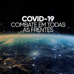 Covid-19 combate em todas as frentes
