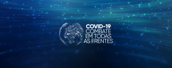 Lançamento da Campanha Covid-19: Combate em Todas as Frentes