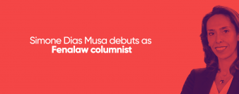 Simone Dias Musa debuts as Fenalaw columnist