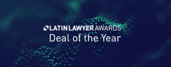 Somos finalistas do Deal of the Year Awards, tradicional premiação promovida pela Latin Lawyer