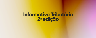 Informativo Tributário – 2ª edição